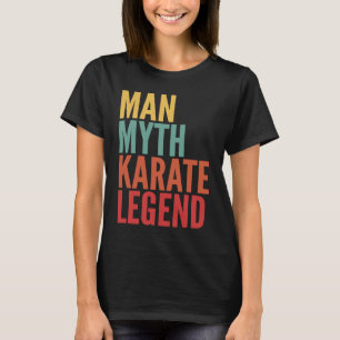 Camiseta Regalo de Karate Hombre Mito Leyenda de Karate