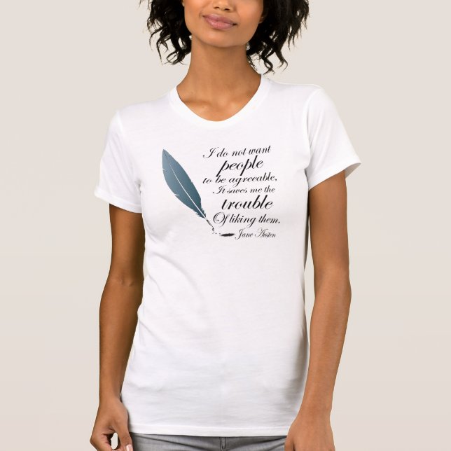 Camiseta Regalo de la cita de Jane Austen (Anverso)