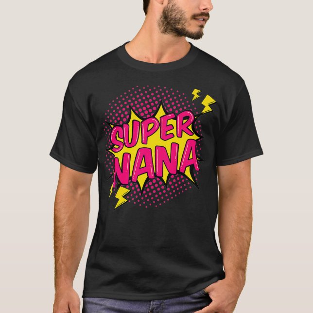 Camiseta Regalo de la familia Super Power Super Nana Shirt  (Anverso)