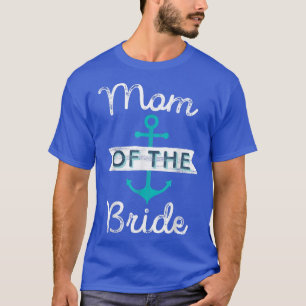 Camiseta Regalo de la Madre de la Novia Divertido Madre Mam