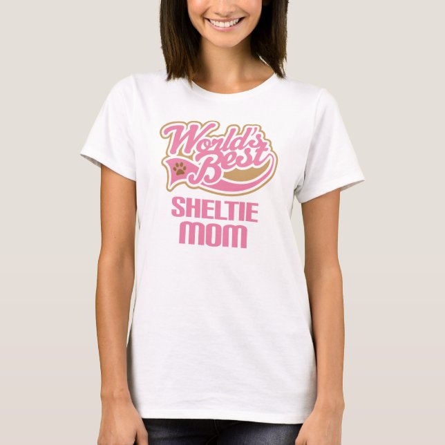 Camiseta Regalo de la raza del perro de la mamá de Sheltie (Anverso)