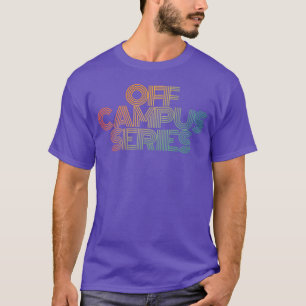 Camiseta Regalo de la serie fuera del campus