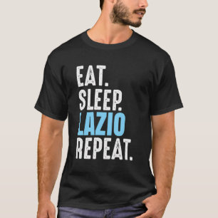 Camiseta Regalo de Lazio Eat Sleep Repeat Soccer Italia