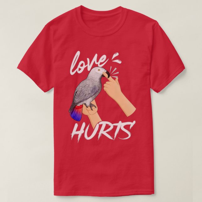 Camiseta Regalo de loros Lover Lover Hurts Parrot Gift Parr (Diseño del anverso)