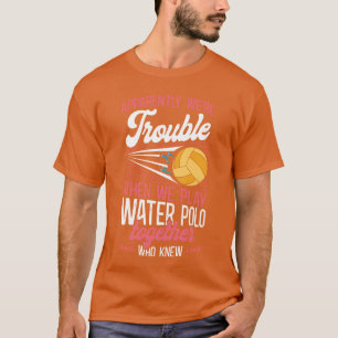 Camiseta Regalo de los amigos de los Chicas del waterpolo