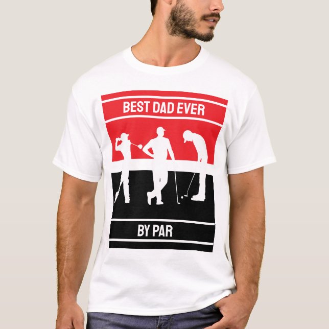 Camiseta regalo de los padres MEJOR DAD DE PAR T-Shirt (Anverso)