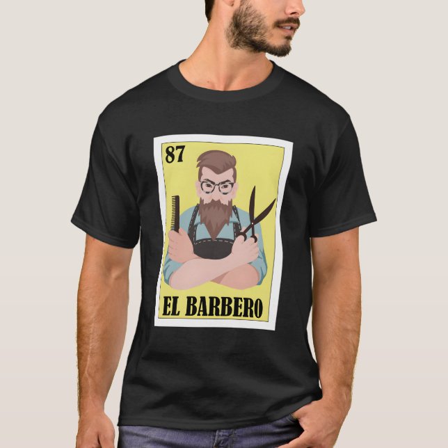 Camiseta Regalo de lotería barberina mexicana El Barbero (Anverso)
