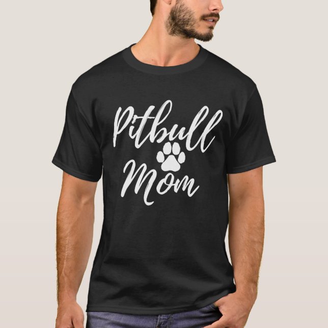 Camiseta Regalo de madre de perro de Pitbull para amante de (Anverso)