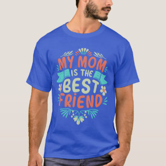 Camiseta Regalo de mamá al mejor amigo