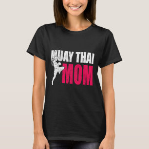 Camiseta Regalo de mamá de Muay Thai para mujeres Boxeo Kic