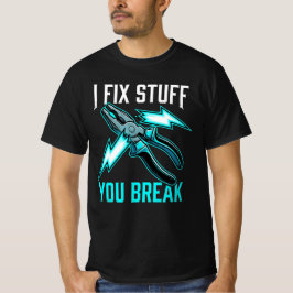 Camiseta Regalo de mecánico que repara lo que tú rompes, el