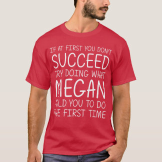 Camiseta Regalo de Megan Nombre Personalizado Cumpleaños Di