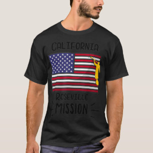 Camiseta Regalo de misión LDS de California Roseville Mormo