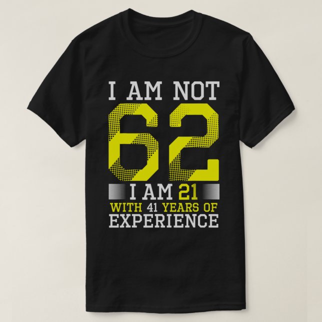 Camiseta Regalo de mujer de 62 años (Diseño del anverso)