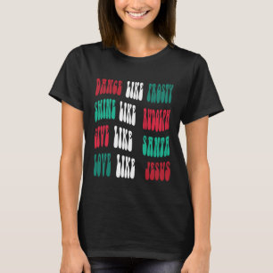 Camiseta Regalo de Navidades mujeres, baile como Frosty Shi