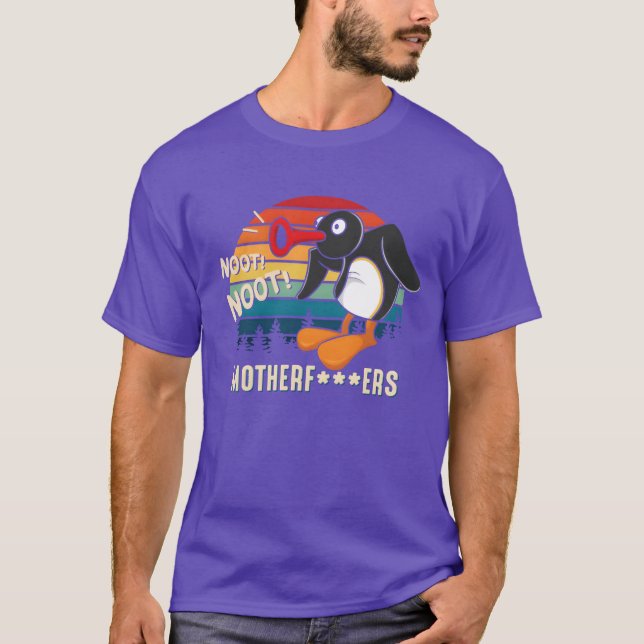 Camiseta regalo de NOOT NOOT MOTHER FUCKERS (Anverso)