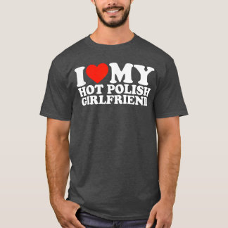Camiseta Regalo de novia polaca caliente que amo