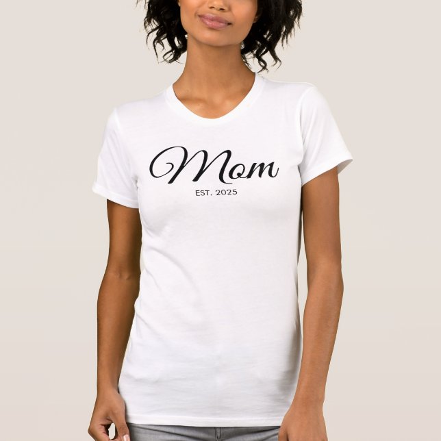 Camiseta Regalo de Nueva Mamá Establecida para Mamá con Let (Anverso)