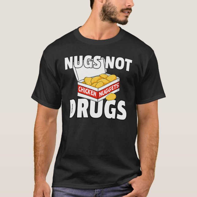Camiseta Regalo de Nuggets de Pollo No Drogas (Anverso)