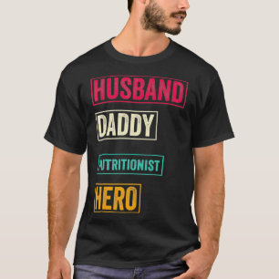 Camiseta Regalo de papá divertida nutricionista de hombres