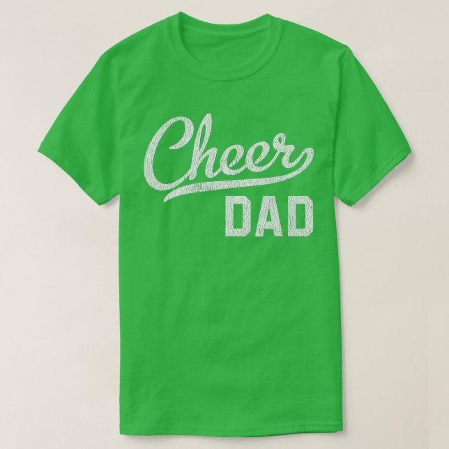 Camiseta Regalo de Papá Orgulloso Cheerled Dad (Diseño del anverso)