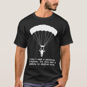Camiseta Regalo De Paracaídas Gracioso Para Deportes Extrem