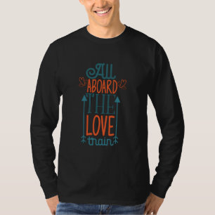 Camiseta Regalo de pareja Todos a bordo en el tren del amor