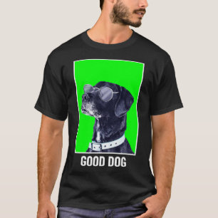 Camiseta Regalo de perro bueno para hombres, mujeres, jóven