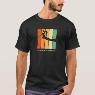 Camiseta Regalo de pesca del plan de jubilación