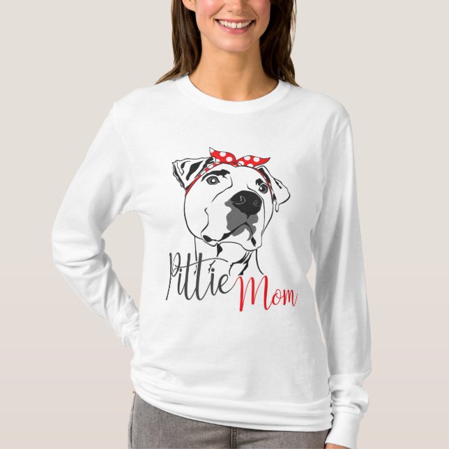 Camiseta Regalo de Pittie Mom American Pitbull Dog Lover (Anverso)