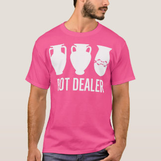 Camiseta Regalo de pot Dealer