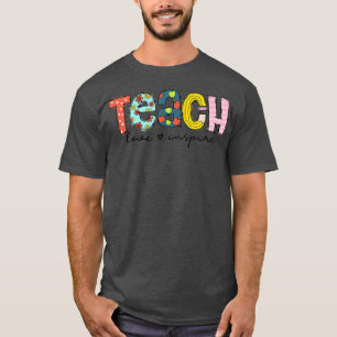 Camiseta Regalo de profesores enseña amor inspirar T-Shirt