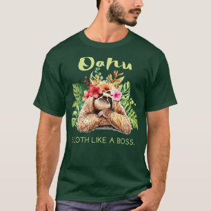 Camiseta Regalo de recuerdo de Oahu Sloth Like a Boss Vacat