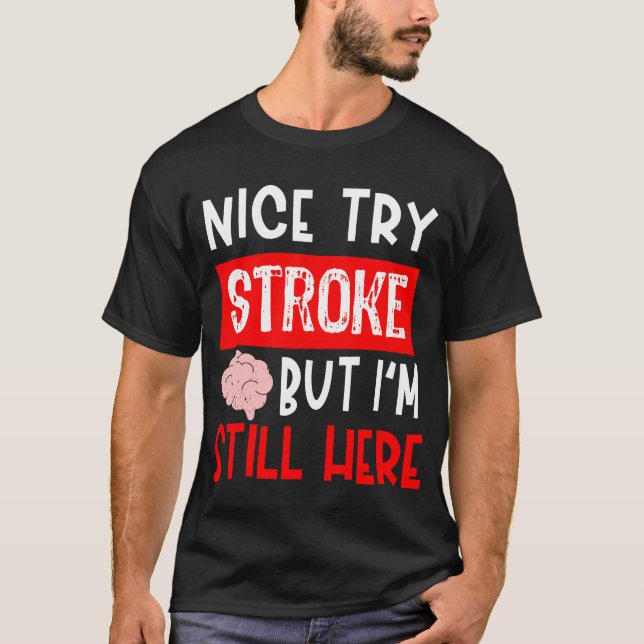 Camiseta Regalo de recuperación de supervivientes de Stroke (Anverso)