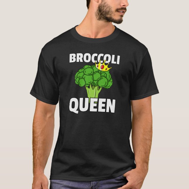 Camiseta Regalo De Reina De Broccoli Para Un Amante Verdade (Anverso)
