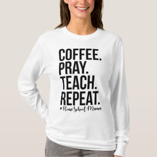 Camiseta Regalo De Repetición De Teach De Café De Mamá Del 
