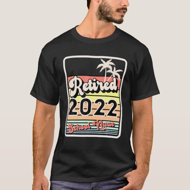 Camiseta Regalo de retiro de enfermero escolar jubilado 202 (Anverso)