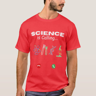 Camiseta regalo de Science is Calling