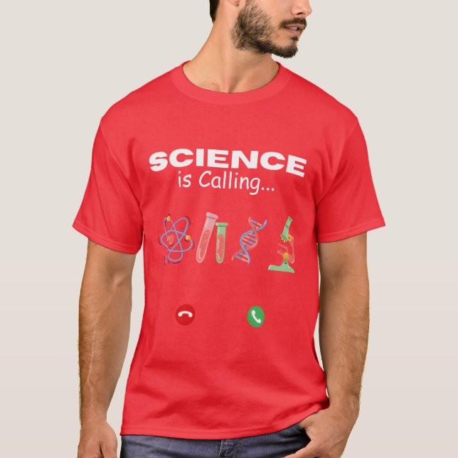 Camiseta regalo de Science is Calling (Anverso)