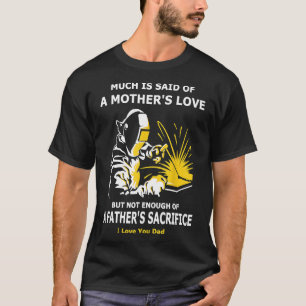 Camiseta Regalo de soldadura del sacrificio del padre para