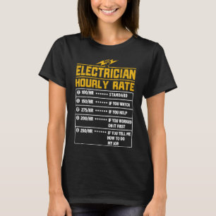 Camiseta Regalo de tarifas por hora divertidas para el elec
