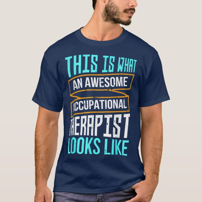 Camiseta Regalo de terapia ocupacional para hombres y mujer (Anverso)