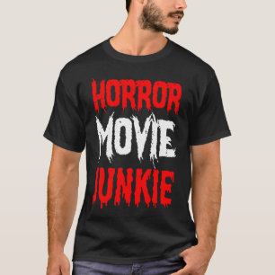 Camiseta Regalo de terror - Película de terror Junkie