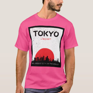 Camiseta Regalo de Tokio la ciudad más grande del mundo