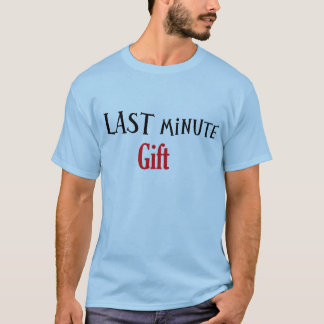 Camiseta Regalo de última hora