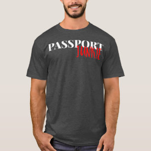 Camiseta Regalo de vacaciones de Passport Junkie Traveler