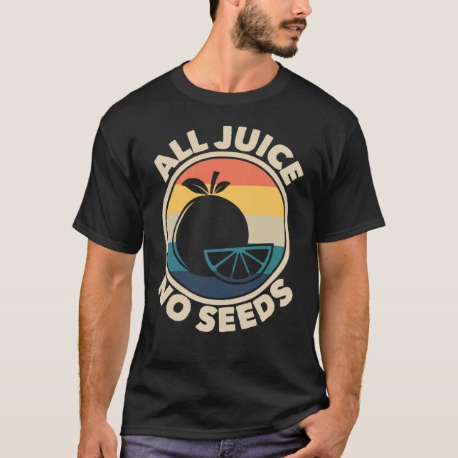 Camiseta Regalo de vasectomía masculino de todo jugo sin se (Anverso)