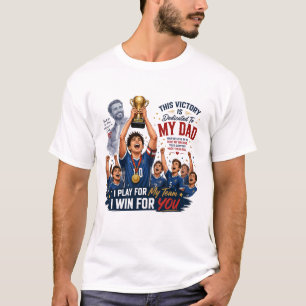 Camiseta Regalo de victoria de fútbol dedicado a mi papá