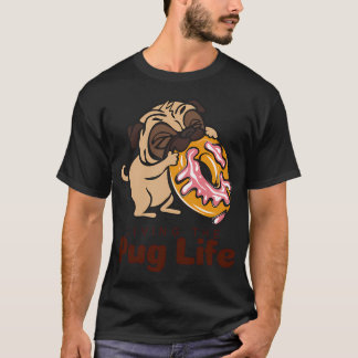 Camiseta Regalo de vivir la vida de pug