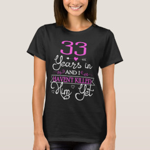 Camiseta Regalo del 33° aniversario de Boda por ideas de e